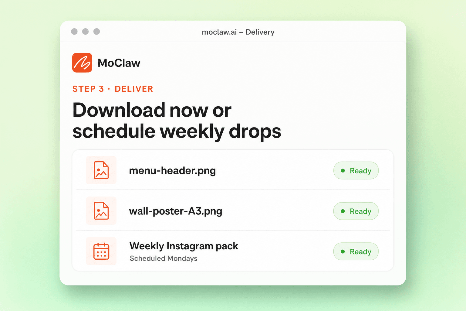 Step 3: download pack or scheduled weekly delivery