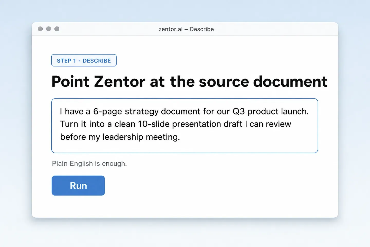 Step 1: point Zentor at a source document in plain English