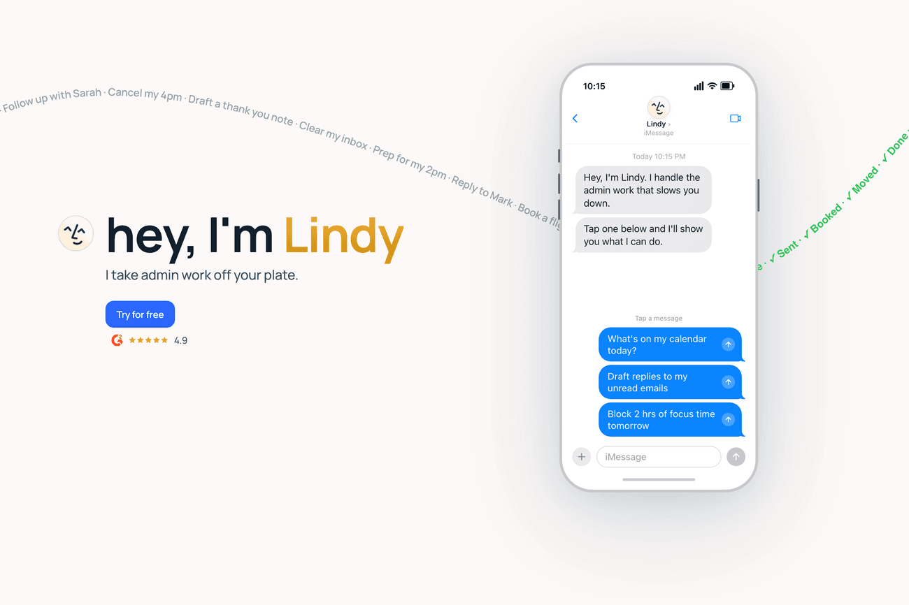 Lindy targets the email-and-calendar job directly, with a no-code, chat-style UX for triaging your inbox, scheduling meetings, and drafting follow-ups.
