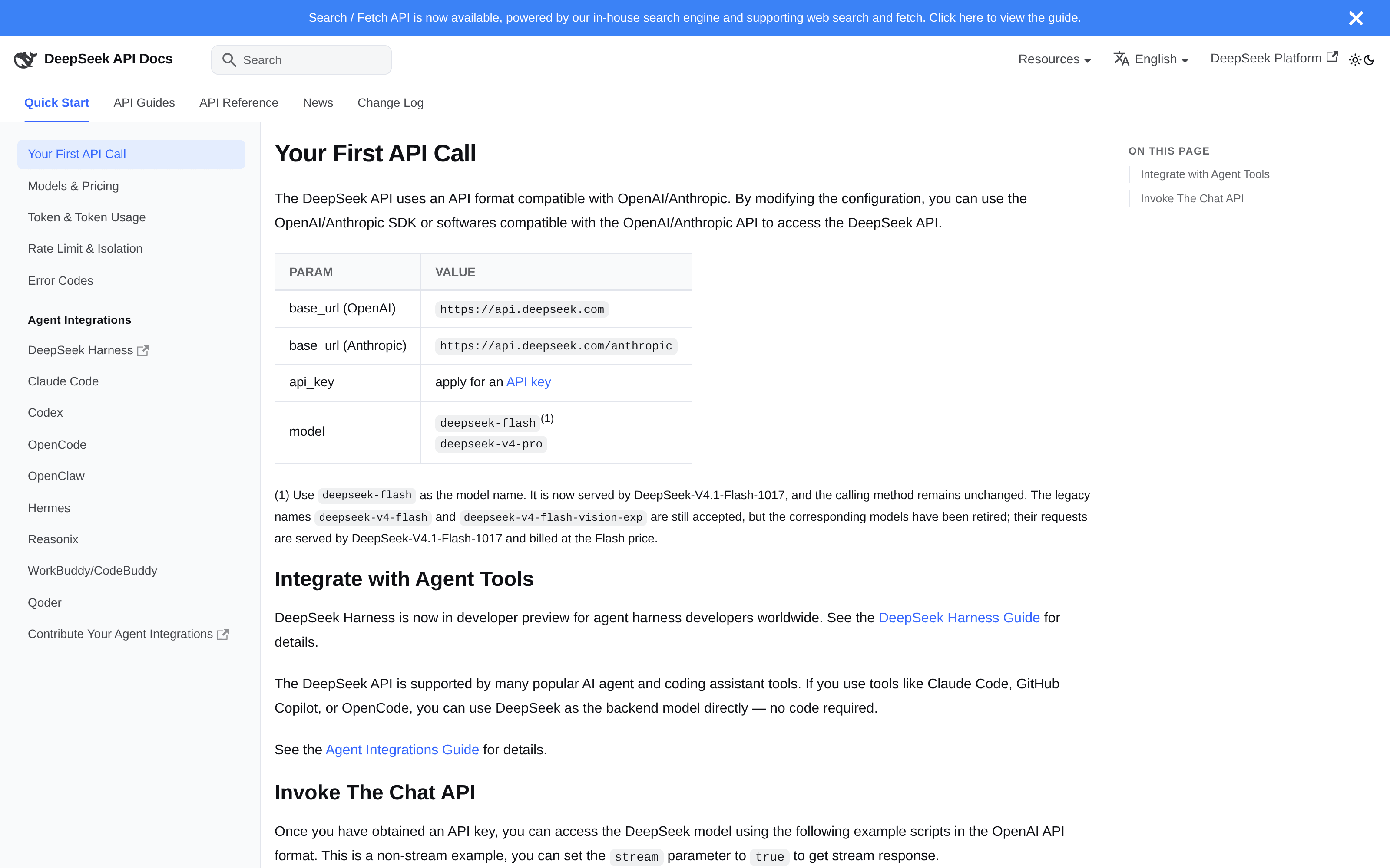 DeepSeek's quick-start page lists the compatible API base URLs and agent integration guidance