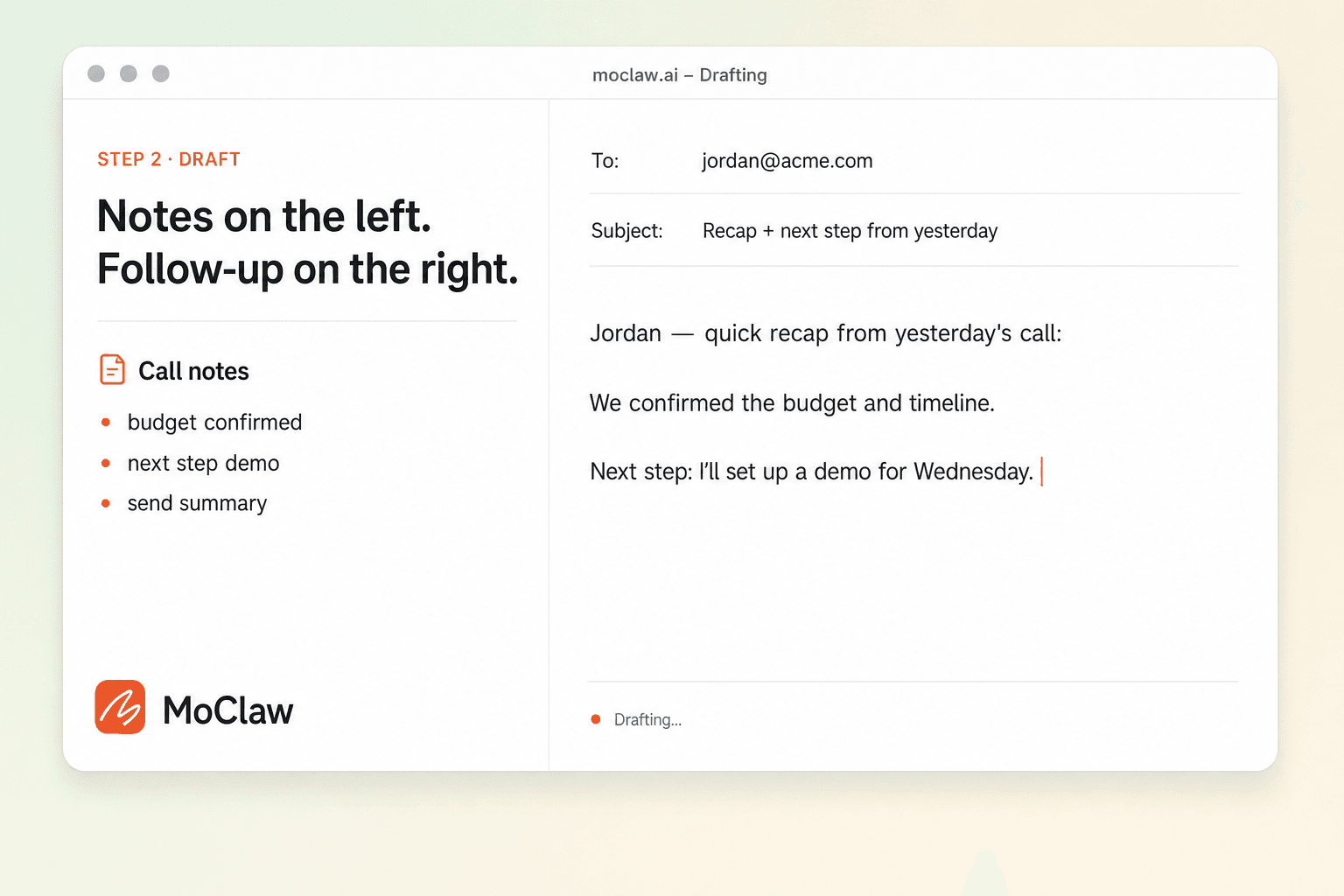 Step 2: Zentor (formerly MoClaw) drafting a follow-up beside the call notes