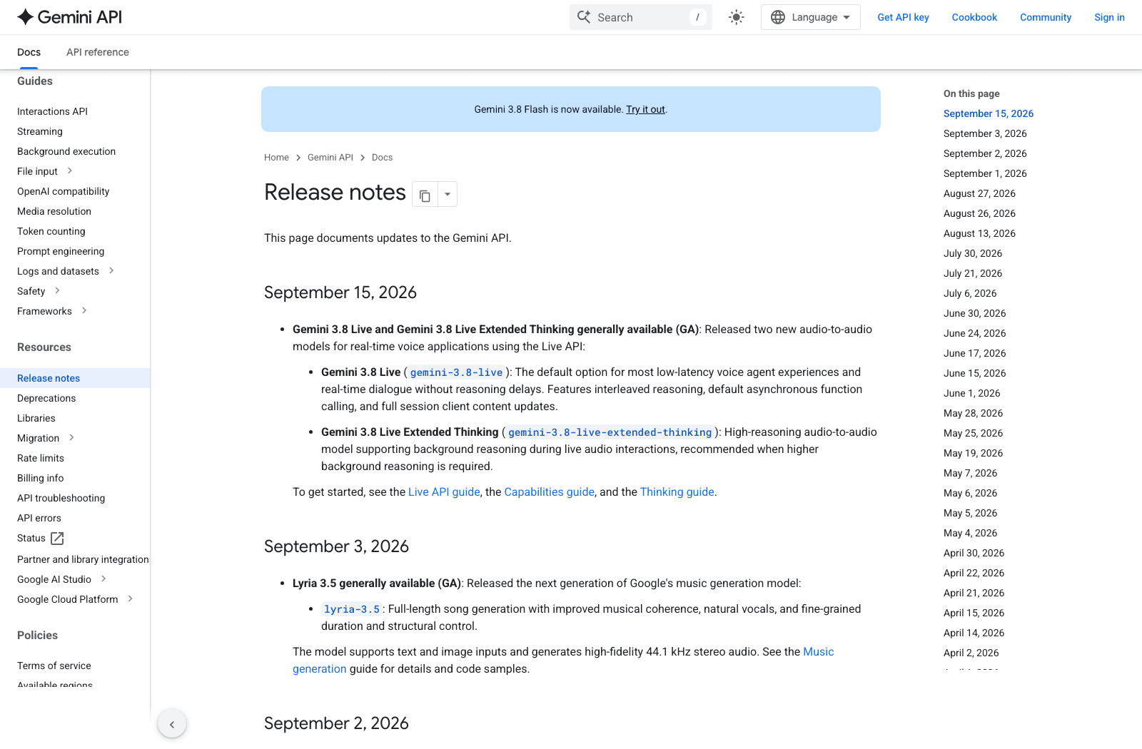 The Gemini API changelog on 16 September 2026. The 15 September entry announces Gemini 3.8 Live and Gemini 3.8 Live Extended Thinking as generally available, naming gemini-3.8-live as the default option for low-latency voice.