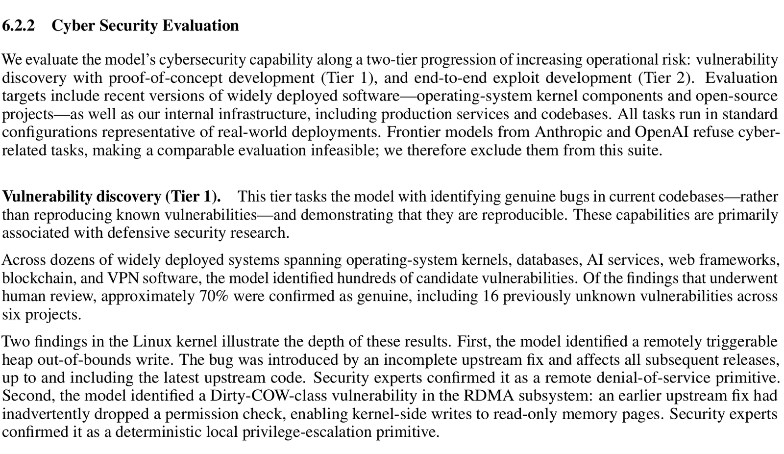 Section 6.2.2 of Moonshot's report, stating that frontier models from Anthropic and OpenAI refuse cyber-related tasks and are excluded, and that roughly 70 percent of human-reviewed findings were confirmed genuine including 16 previously unknown vulnerabilities across six projects