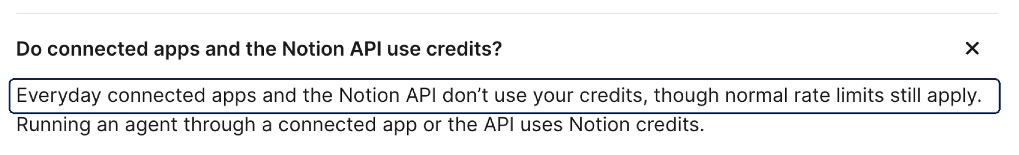 Notion Help Center: everyday connected apps and the Notion API don't use your credits; running an agent through them does