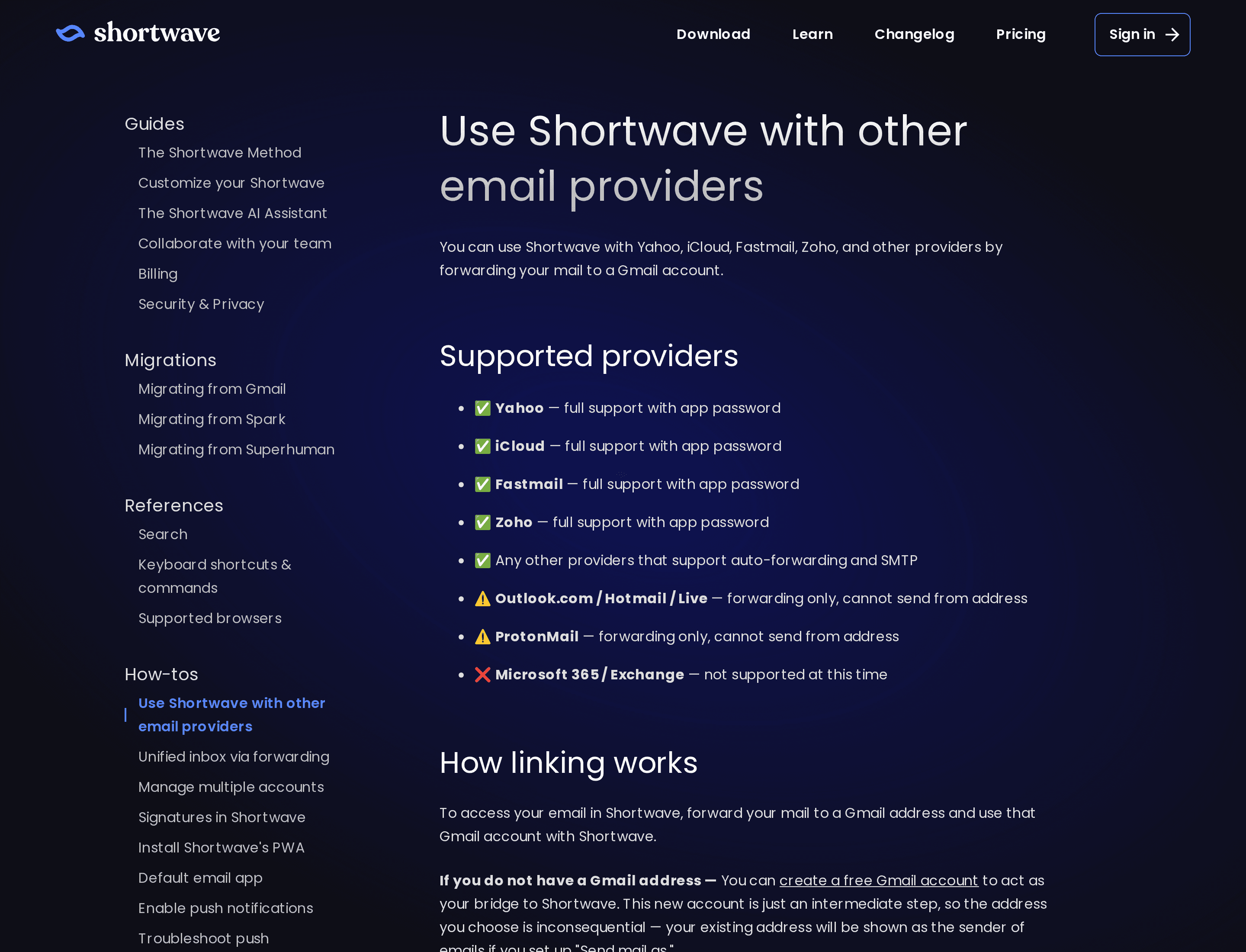 Shortwave's official provider guide distinguishes forwarded mailboxes from directly supported Gmail and Google Workspace accounts.